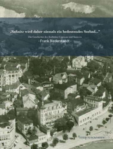 „Saßnitz wird daher niemals ein bedeutendes Seebad...“ 