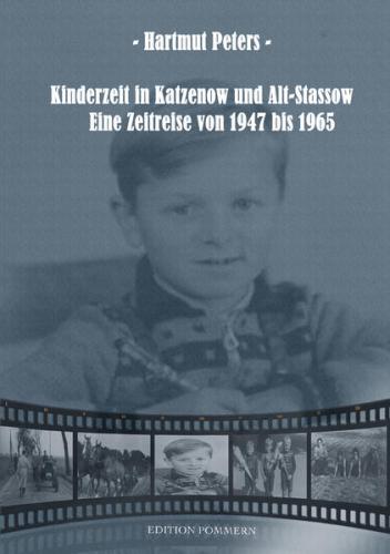 Kinderzeit in Katzenow und Alt-Stassow 