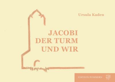 JAKOBI – DER TURM UND WIR 