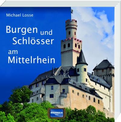 Burgen und Schlösser am Mittelrhein 