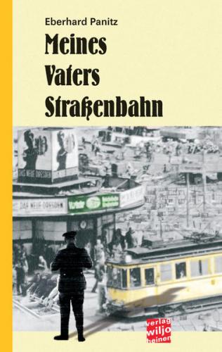 Meines Vaters Straßenbahn 
