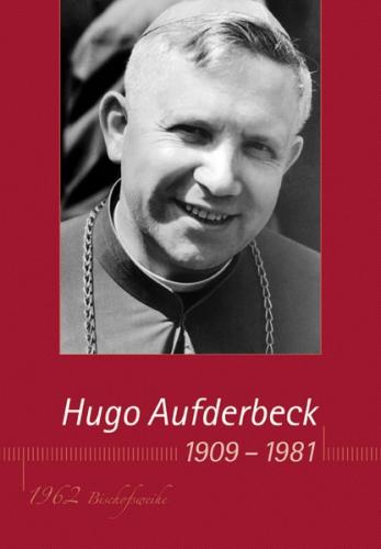 Hugo Aufderbeck 1909-1981 
