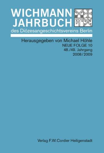 Wichmann-Jahrbuch des Diözesangeschichtsvereins Berlin / Wichmann-Jahrbuch 