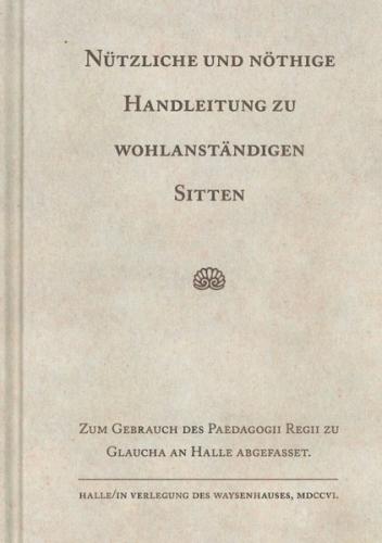 Nützliche und nöthige Handleitung zu wohlanständigen Sitten 