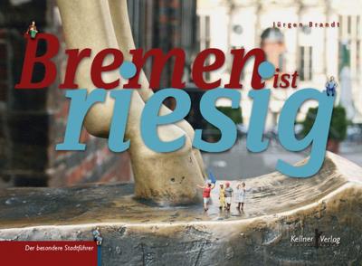 Bremen ist riesig 