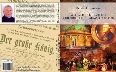 Wegweiser durch die Friedrich-Jubiläumsliteratur 