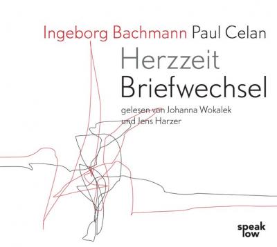 Ingeborg Bachmann Paul Celan. Briefwechsel (Audio-CD) 