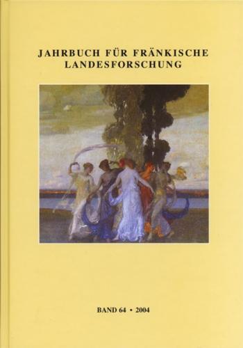 Jahrbuch für fränkische Landesforschung, Band 64 (2004) 