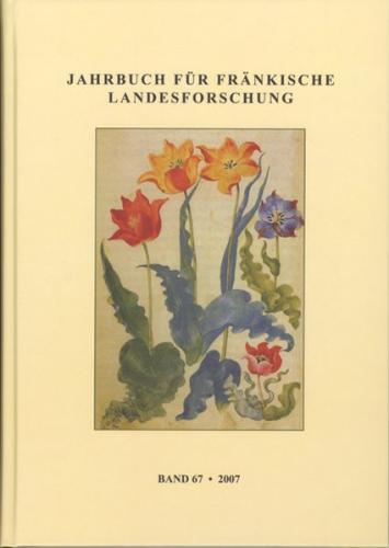 Jahrbuch für fränkische Landesforschung, Band 67 (2007) 