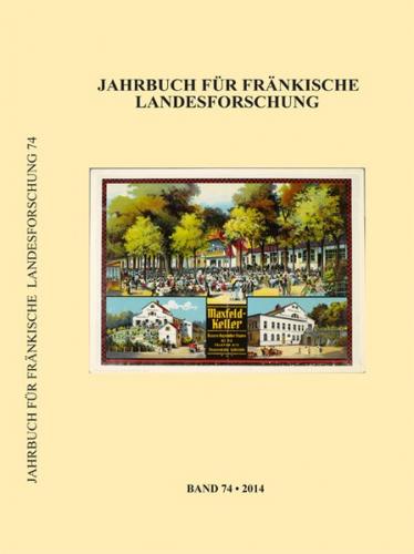 Jahrbuch für fränkische Landesforschung, Band 74 (2014) 