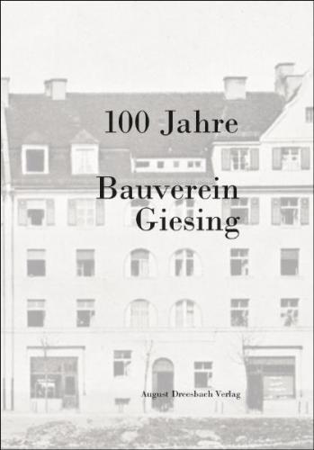 100 Jahre Bauverein Giesing 