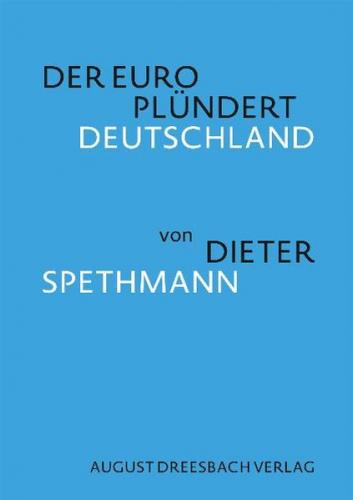 Der Euro plündert Deutschland 