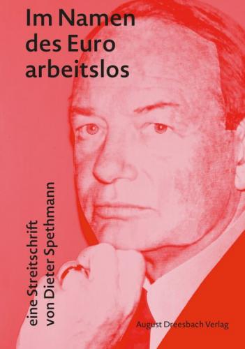 Im Namen des Euro arbeitslos 