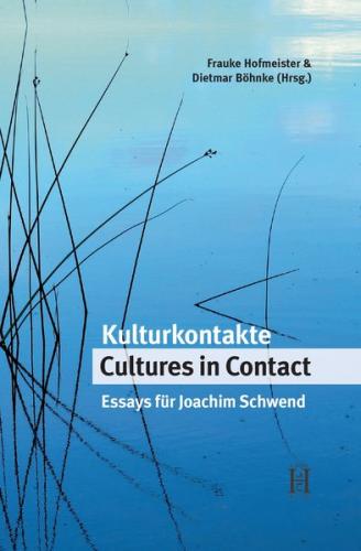 Kulturkontakte Kulturkontakte. Cultures in Contact 
