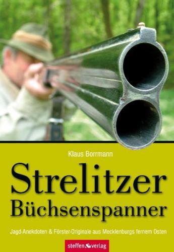 Strelitzer Büchsenspanner 