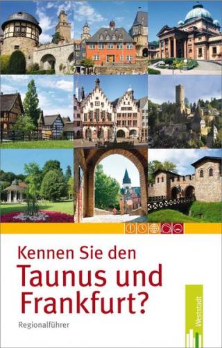 Kennen Sie den Taunus und Frankfurt? 
