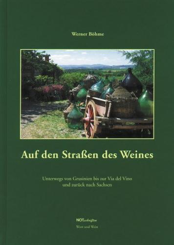 Auf den Straßen des Weines 