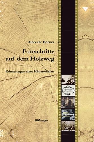 Fortschritte auf dem Holzweg 