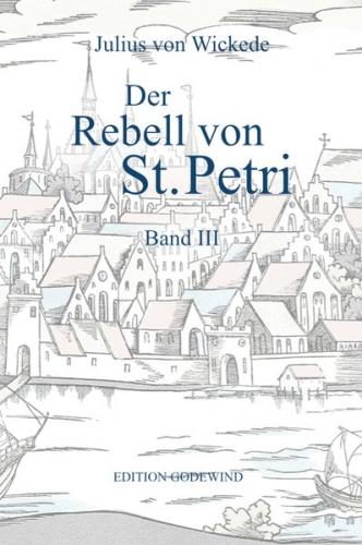 Der Rebell von St. Petri Band III 