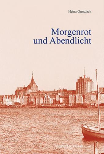 Morgenrot und Abendlicht 
