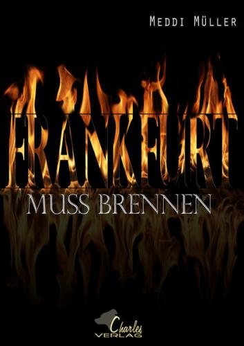Frankfurt muss brennen 