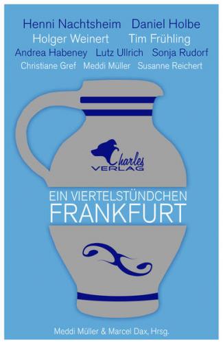 Ein Viertelstündchen Frankfurt 
