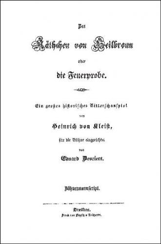 Das Käthchen von Heilbronn oder die Feuerprobe 