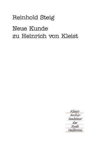 Neue Kunde zu Heinrich von Kleist 