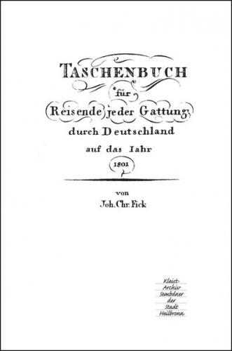 Taschenbuch für Reisende jeder Gattung durch Deutschland auf das Jahr 1801 