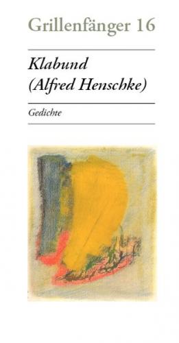Klabund (Alfred Henschke) 