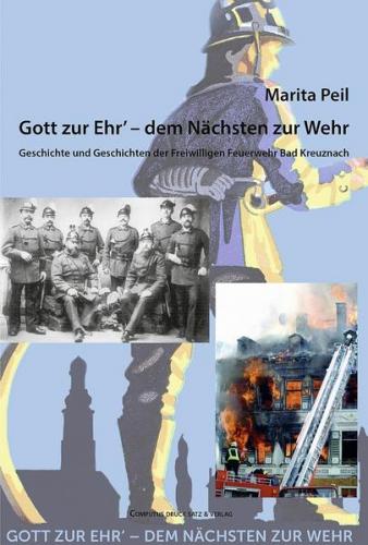 Gott zur Ehr' – dem Nächsten zur Wehr 