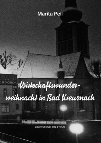 Wirtschaftswunderweihnacht in Bad Kreuznach 