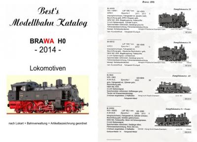 Best`s Modellbahn Katalog Brawa H0 Lokomotiven 2014 bebildert (Format: A5) 