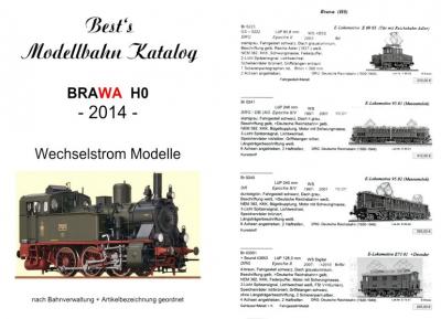 Best`s Modellbahn Katalog Brawa H0 Wechselstrom WS AC 2014 bebildert (Format: A5) 
