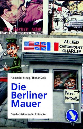 Die Berliner Mauer 