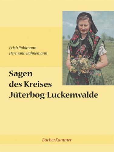 Sagen des Kreises Jüterbog-Luckenwalde 
