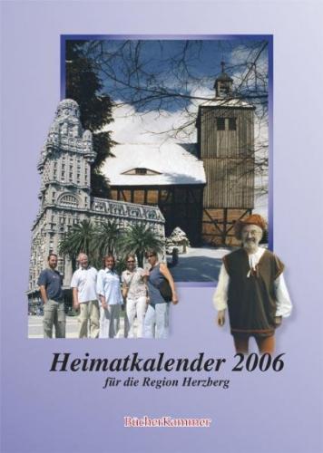 Heimatkalender 2006 für die Region Herzberg 