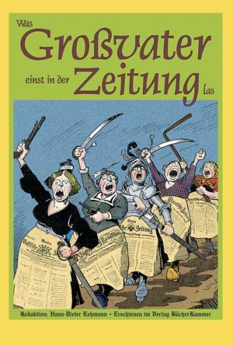 Was Großvater einst in der Zeitung las 