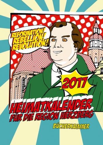 Heimatkalender 2017 für die Region Herzberg 