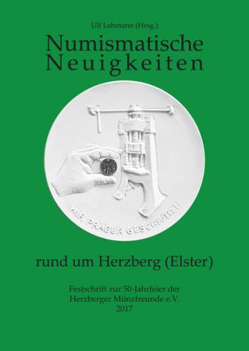Numismatische Neuigkeiten rund um Herzberg (Elster) 