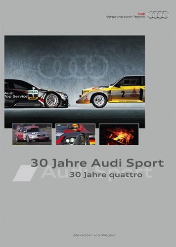 30 Jahre Audi Sport - 30 Jahre quattro 