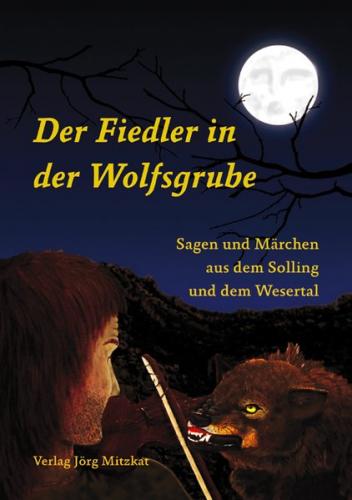 Der Fiedler in der Wolfsgrube 