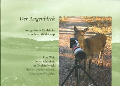 Der Augenblick. Fotografische Eindrücke von Peter Weidtkamp 