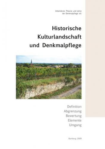 Historische Kulturlandschaft und Denkmalpflege, Bd.19 