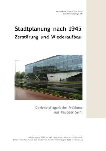 Stadtplanung nach 1945 Zerstörung und Wiederaufbau, Bd. 20 