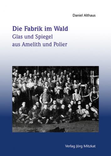 Die Fabrik im Wald 