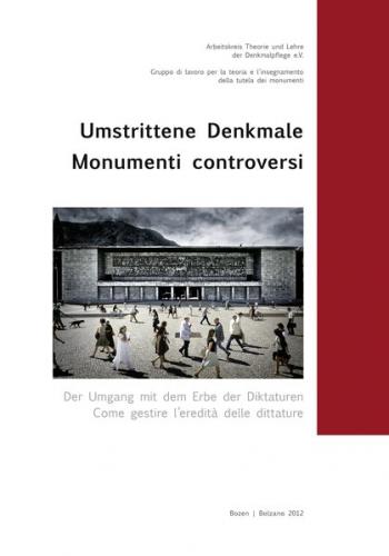 Umstrittene Denkmale, Bd. 22 