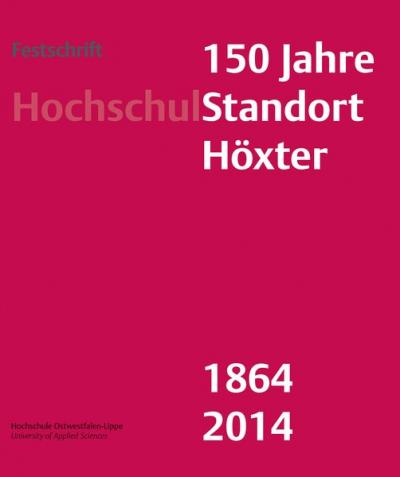 Festschrift 150 Jahre HochschulStandort Höxter 