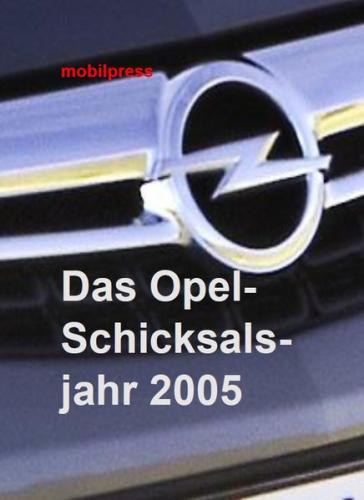 Das Opel-Schicksalsjahr 2005 (Ebook - pdf) 