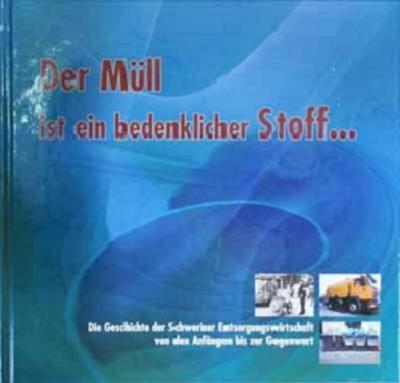 Der Müll ist ein bedenklicher Stoff… 